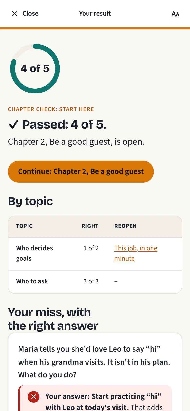 A chapter check result on a phone: Passed, 4 of 5, chapter 2 is open. A table by topic, then the one miss, with the learner’s answer and the right answer, each with why.